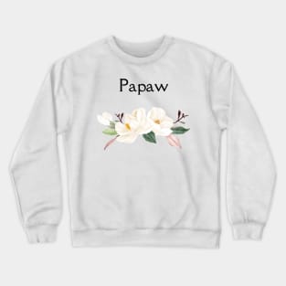 GRANDFATHER GRANDPA GRANDPARENTS SWEET PAPAW GIFT Crewneck Sweatshirt